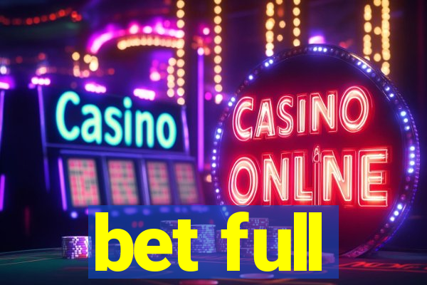 bet full